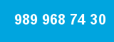 989 968 74 30